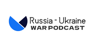 Russia-Ukraine War Podcast